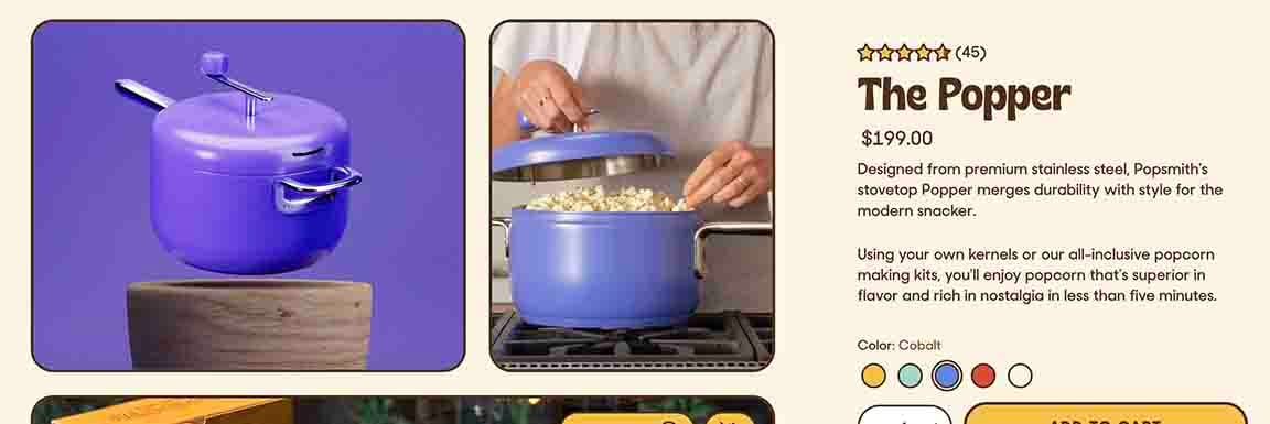 Screenshot of THE POPPER website showing an expensive-looking popper with the WHIRLEY-POP-type crank on the top instead of the side. The Popper $199.00 Designed from premium stainless steel, Popsmith's stovetop Popper merges durability with style for the modern snacker.  Using your own kernels or our all-inclusive popcorn making kits, you'll enjoy popcorn that's superior in flavor and rich in nostalgia in less than five minutes."