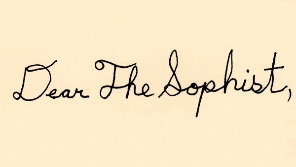 Handwritten cursive: "Dear The Sophist"