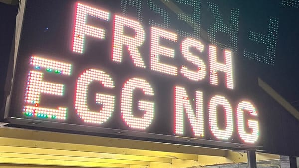 LED outdoor store sign: FRESH EGG NOG